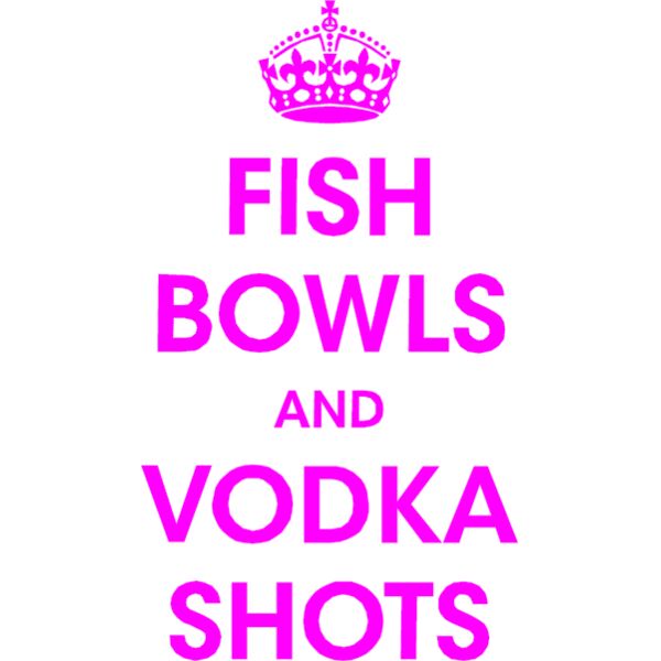 Fish Bowls and vodka shots Thumbnail